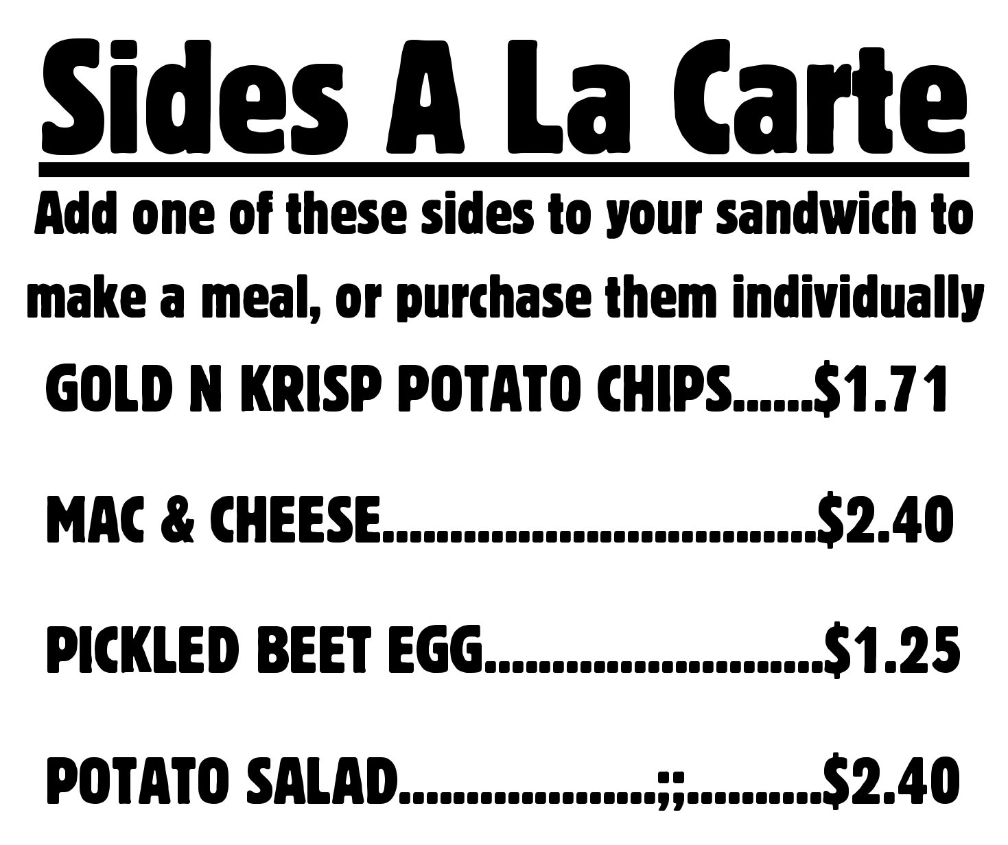 Sign displaying different side options for a meal, with prices listed.