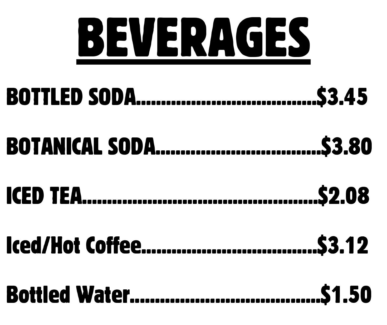 Menu list of beverages including bottled soda, botanical soda, iced tea, iced/hot coffee, and bottled water with prices.