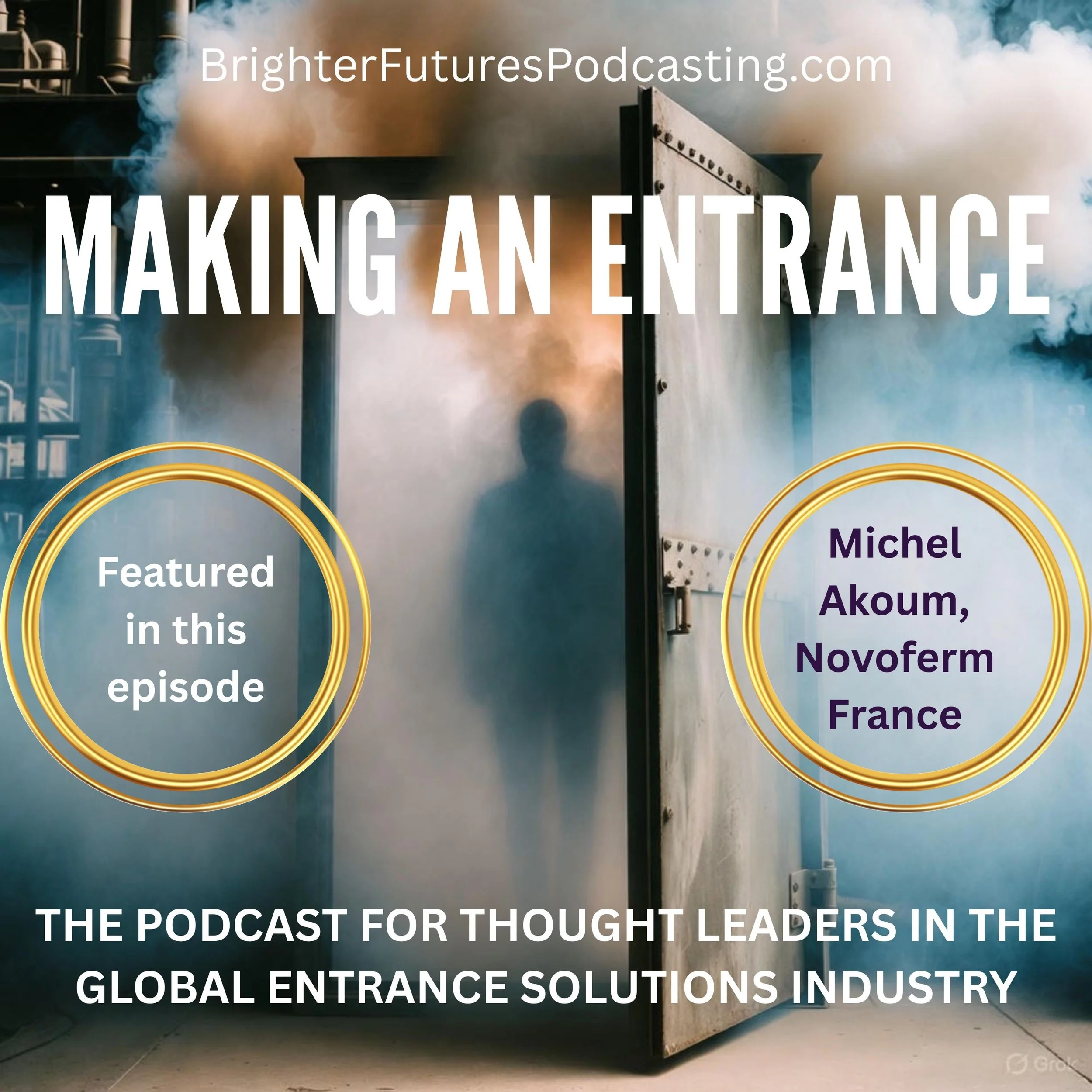 Making an Entrance podcast is the entrance solution industry's dedicated platform for thoughtful conversations with CEO's, technical leaders and entrepreneurs.