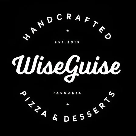 A black logo with white text reading 'Handcrafted WiseGuise, Est. 2016, Tasmania, Pizza & Desserts' in a circular arrangement.