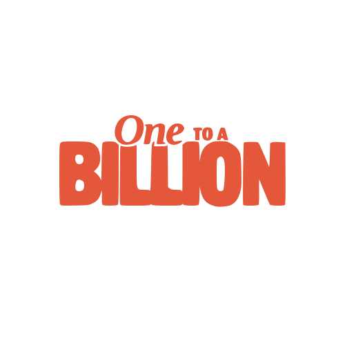 A black background with the text "One to a BILLION" in red and orange font, with "One to a" in smaller size and "BILLION" in large, bold letters.
