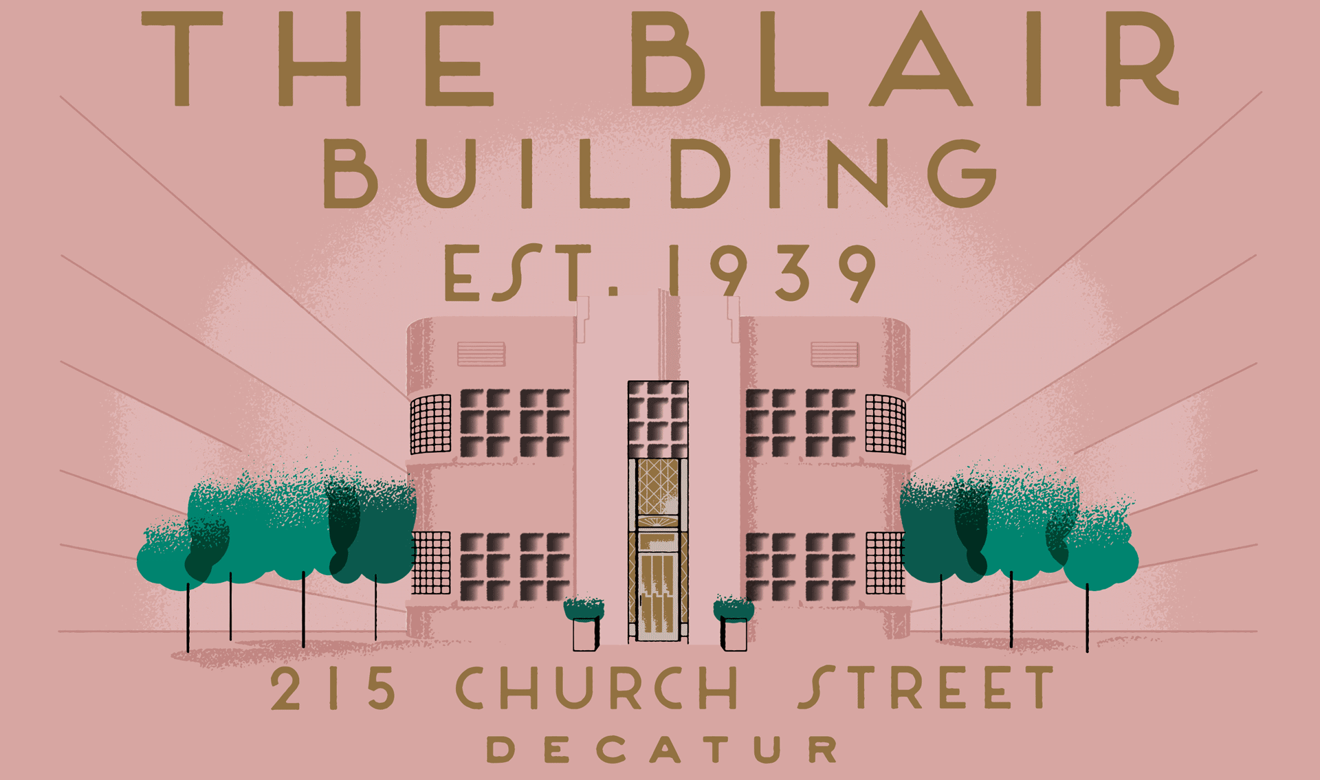 An illustration of the Blair Building at 215 Church Street, Decatur, established in 1939, featuring a pink facade, a central entrance with gold details, surrounded by green trees, with the building's name and address in large brown letters.