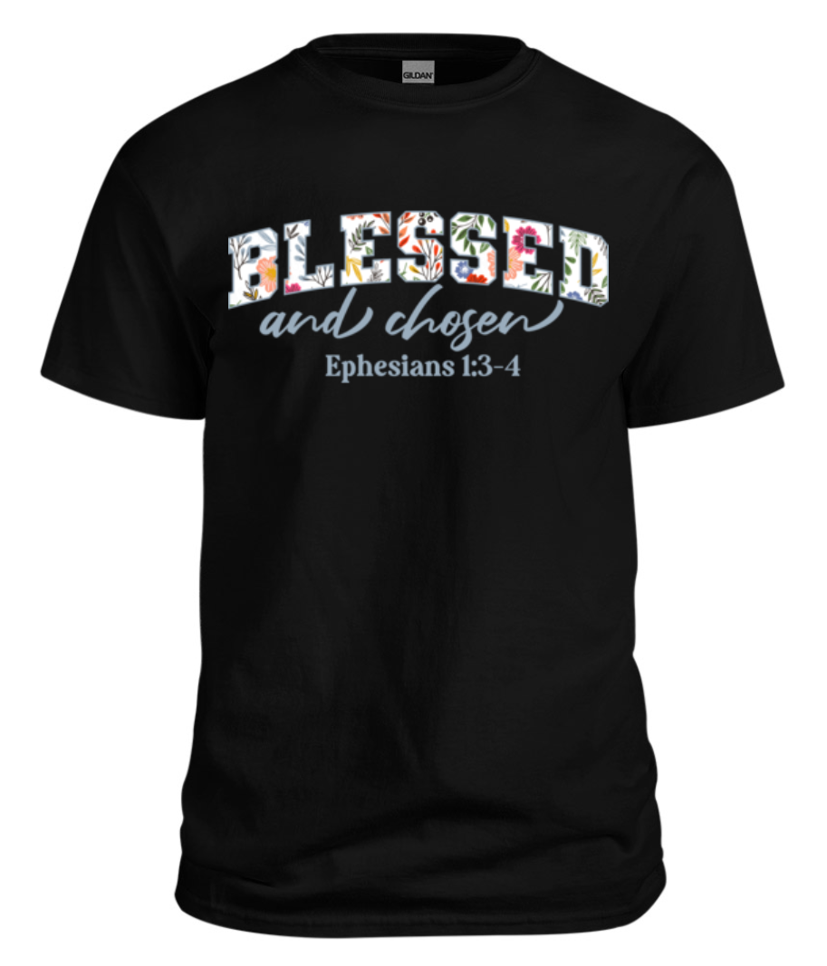 BLESSED AND CHOSEN