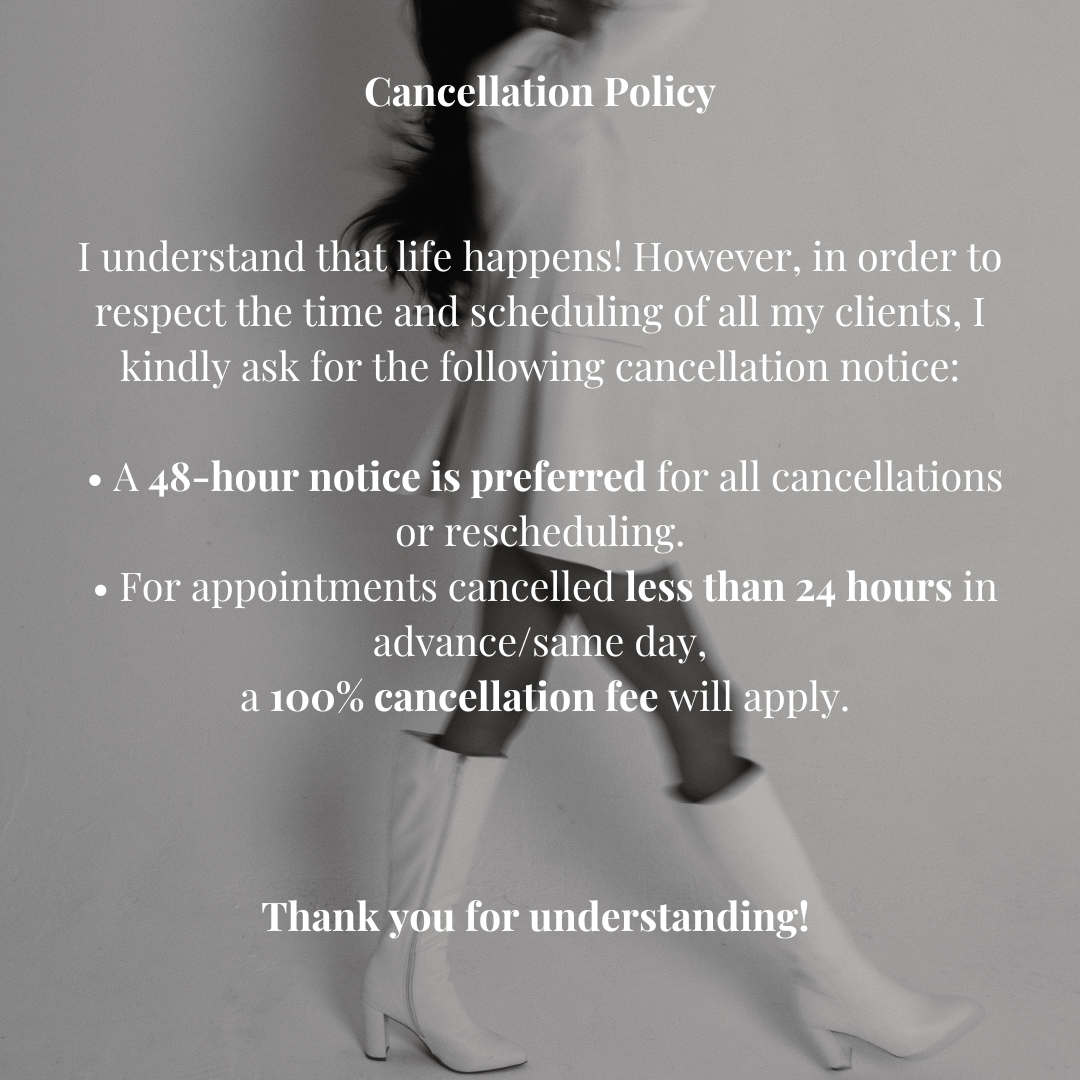 Black and white photo of a person dressed in a short skirt and white knee-high boots, with long hair, with overlaid text about cancellation policy including preferred 48-hour notice and fees for short notice cancellations.