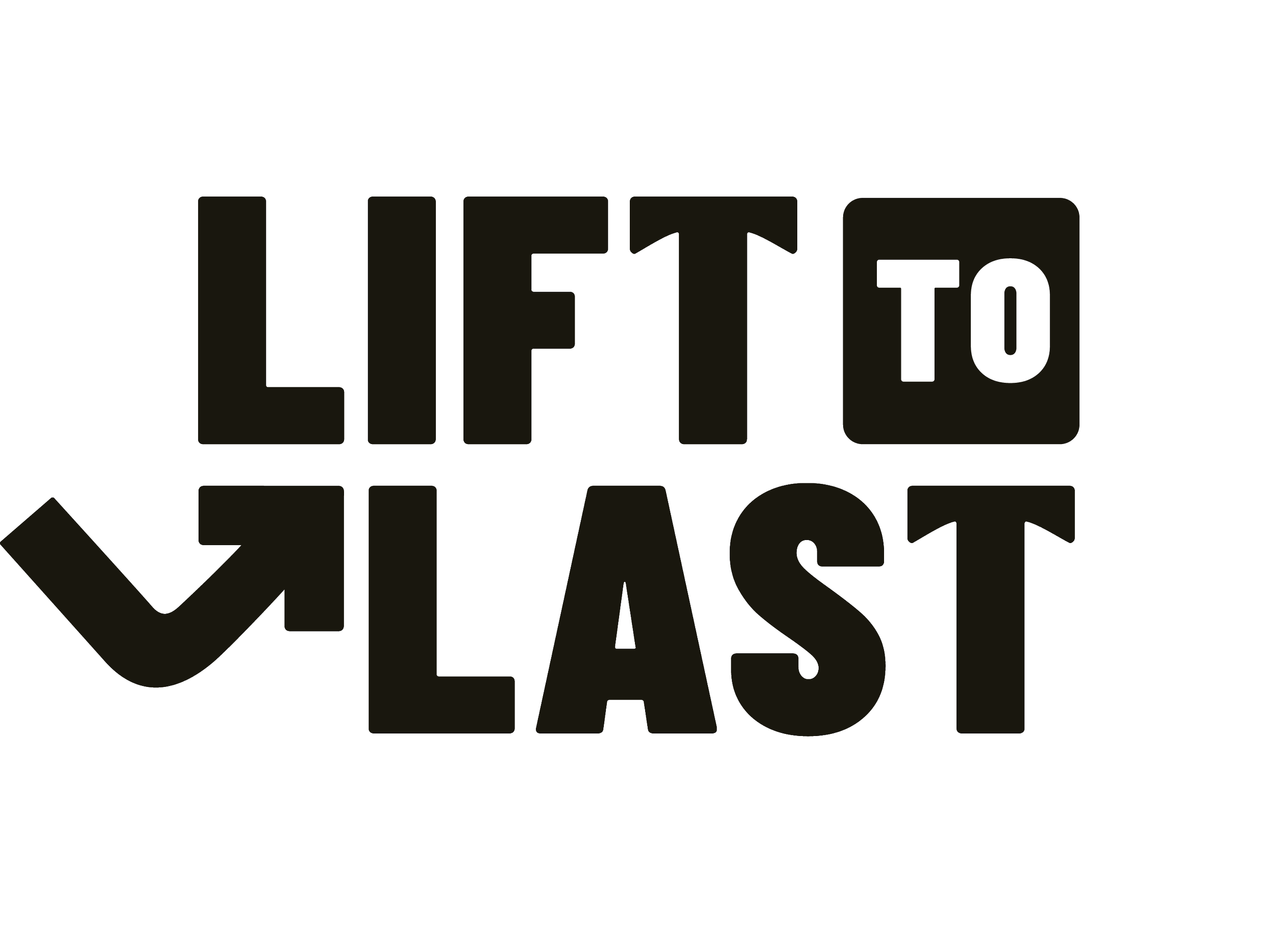 Black text that says "Lift to last" with an arrow pointing diagonally upward and to the left.