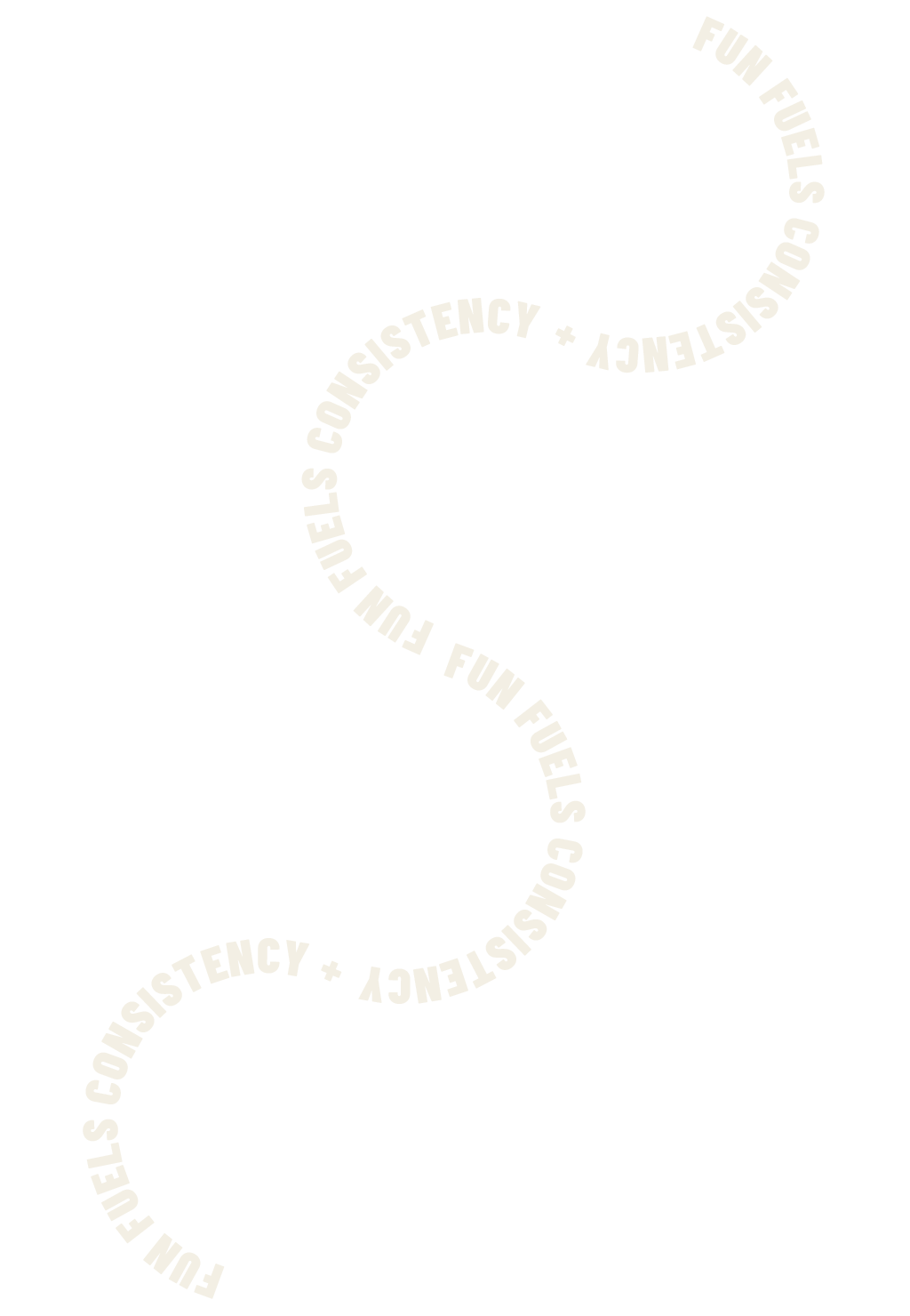 The image features a black background with a large white snake shape formed by the repeated phrase "FUN FUN FULES CONSISTENCY + FUN FUN FULES CONSISTENCY" in a curved, continuous pattern.