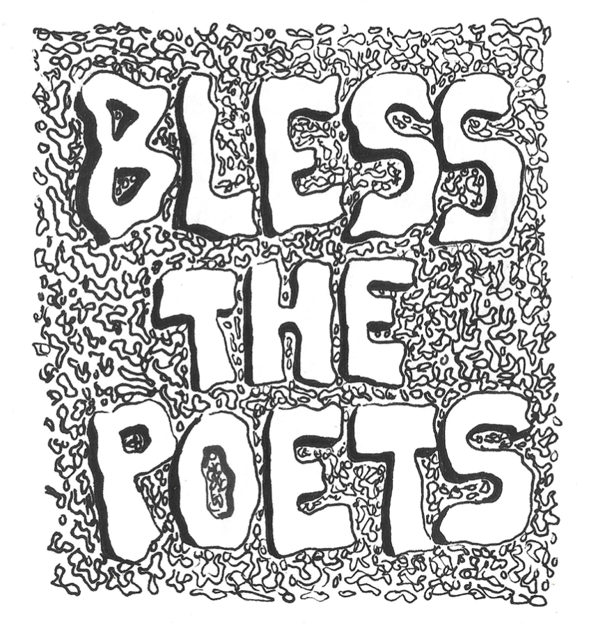 Hand-drawn black and white illustration with the words "Bless the Poets" written in large, irregular letters surrounded by abstract, squiggly lines.