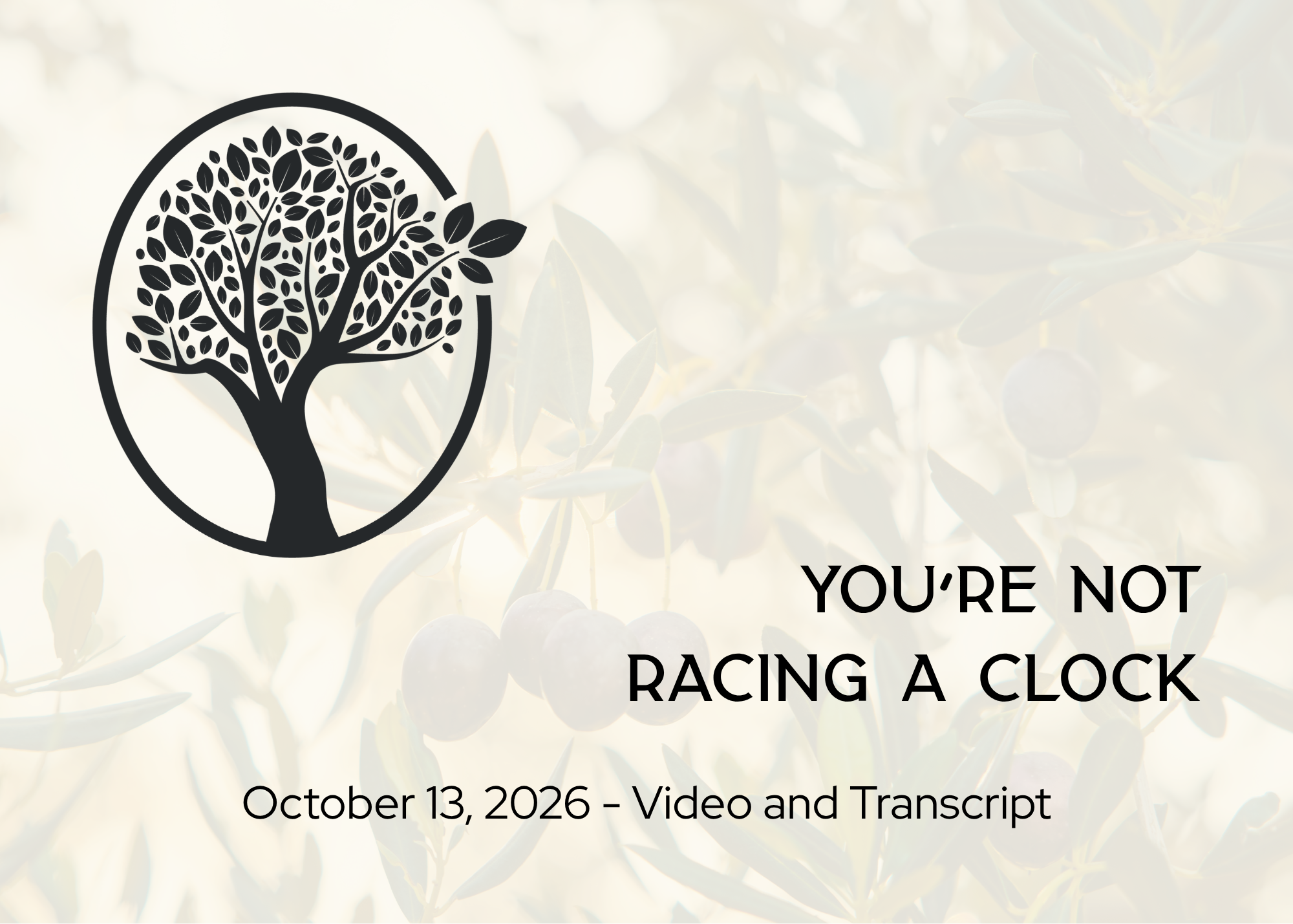 2026-10-13 You're Not Racing a Clock.png
