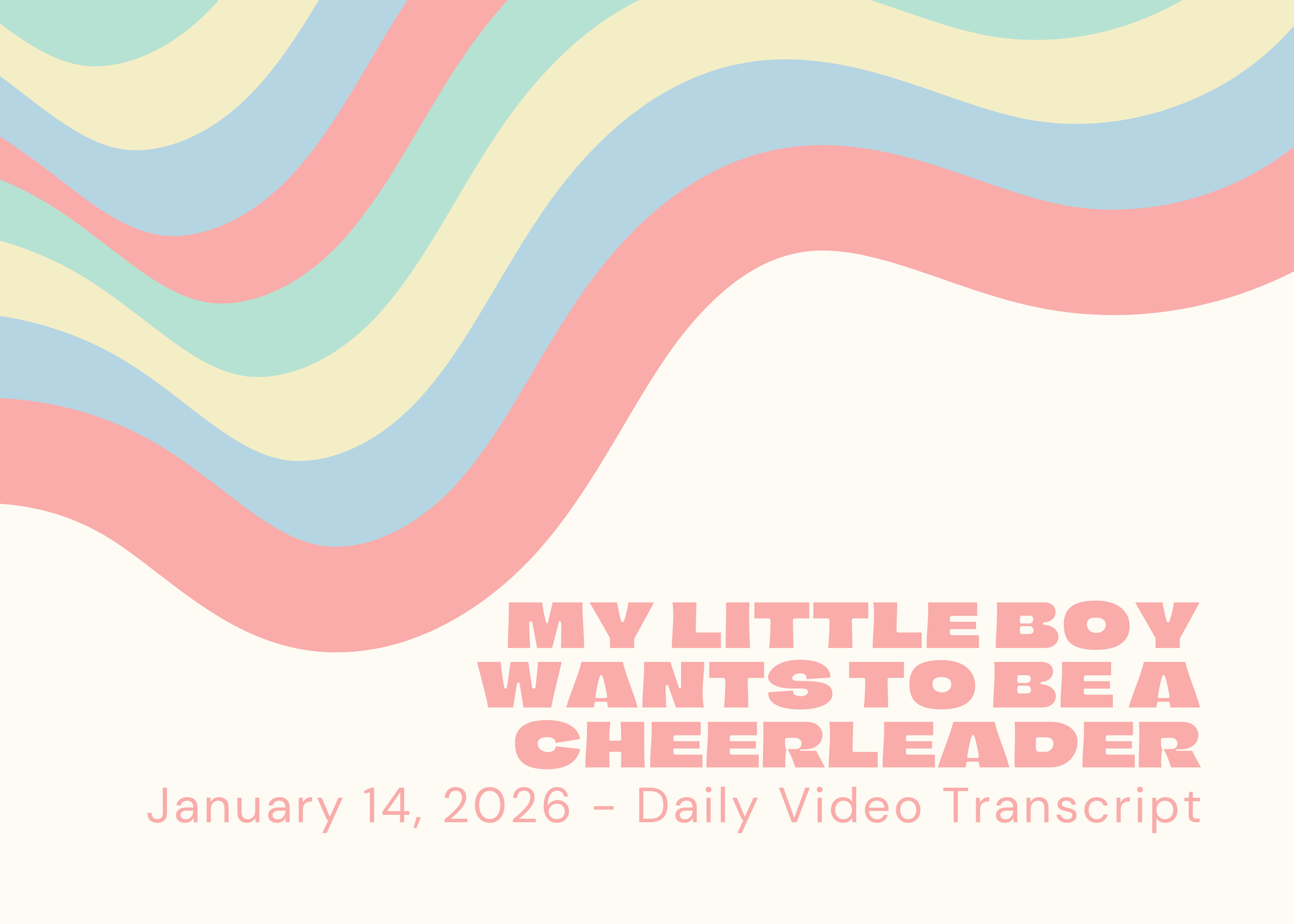 My Little Boy Wants To Be A Cheerleader