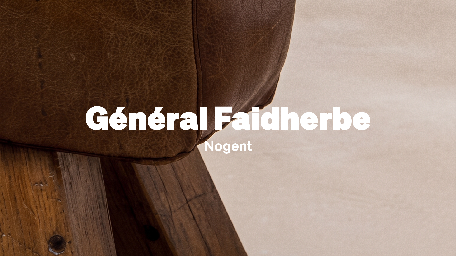 GENERAL FAIDHERBE