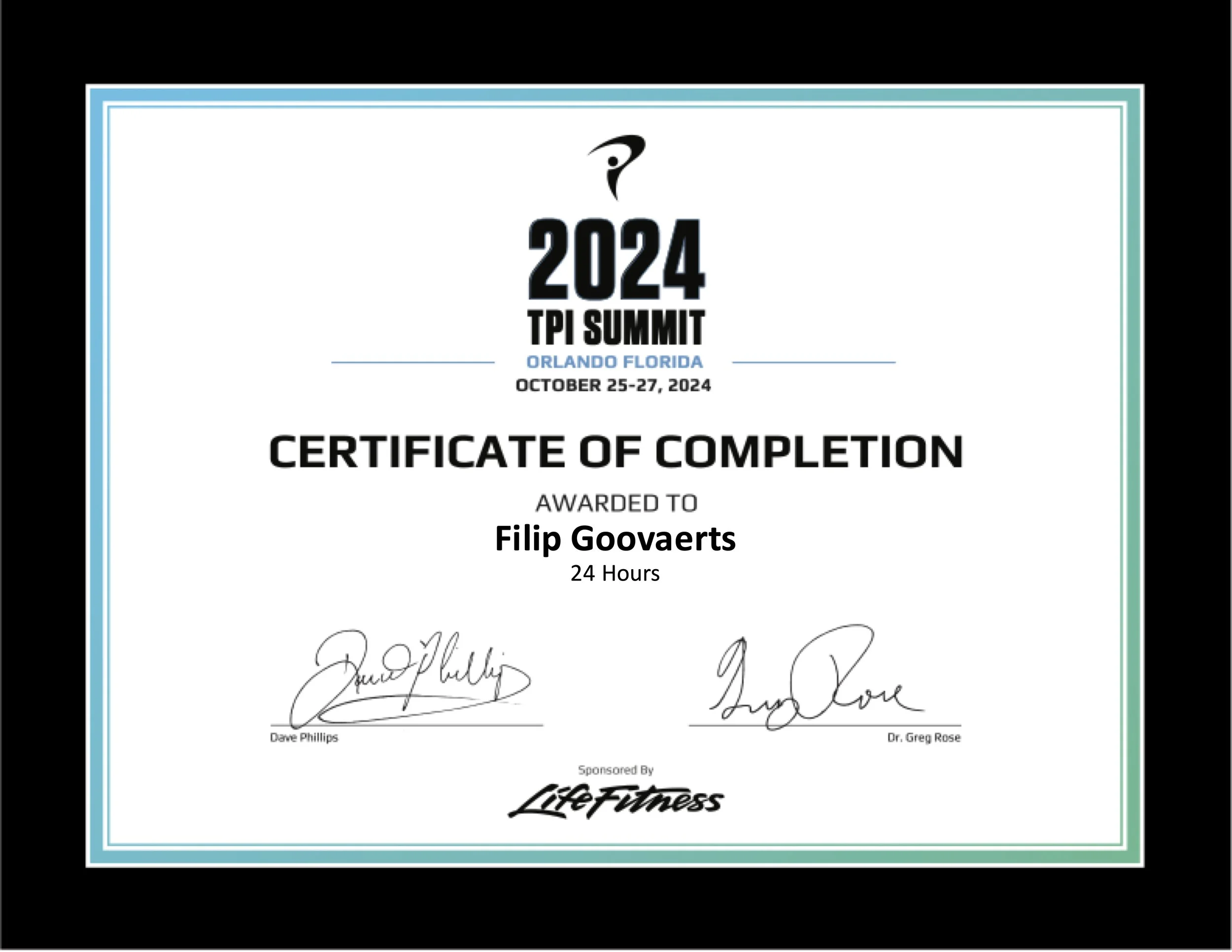 Certificaat van voltooiing uitreiking voor Filip Goovaerts tijdens de TPS Summit 2024 in Orlando, Florida, van 25 tot 27 oktober 2024, ondertekend door Dawe Phillips en Dr. Greg Rose.