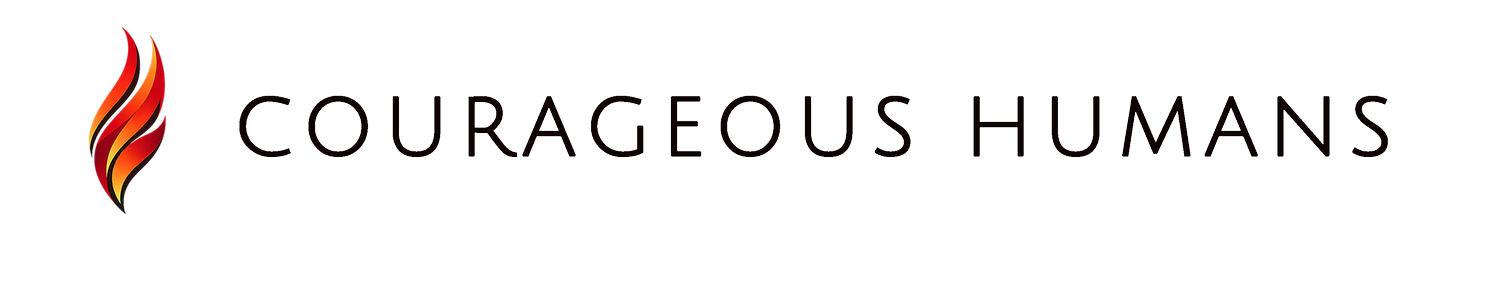 COURAGEOUS HUMANS