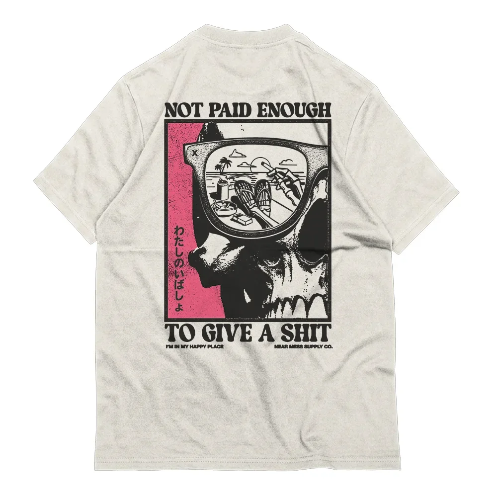 not paid enough_ovetsized back.webp