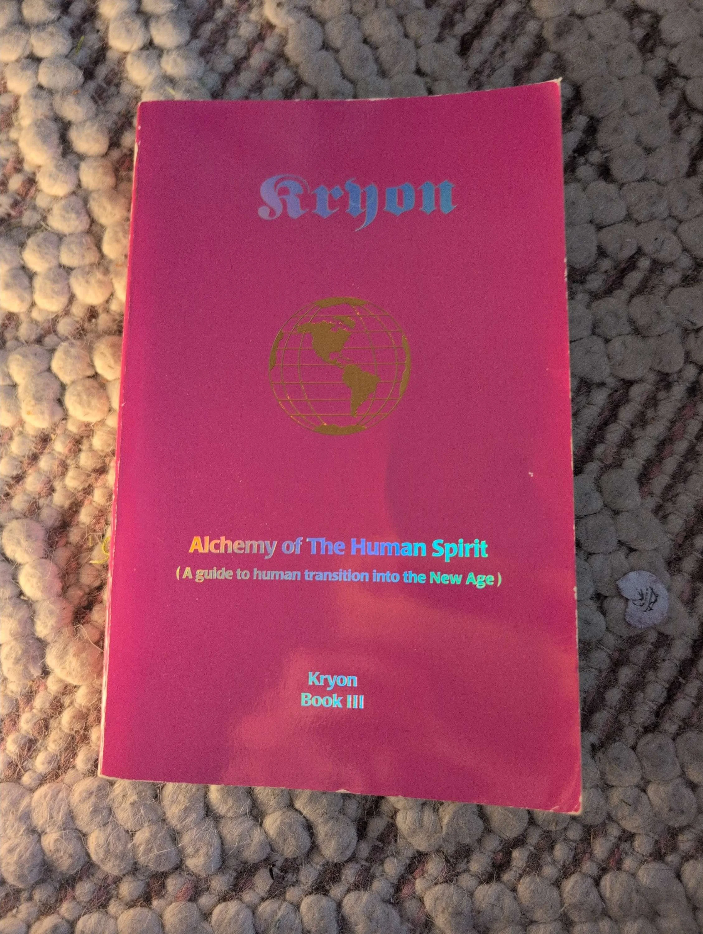 'Alchemy of The Human Spirit' by Kryon (Book III)