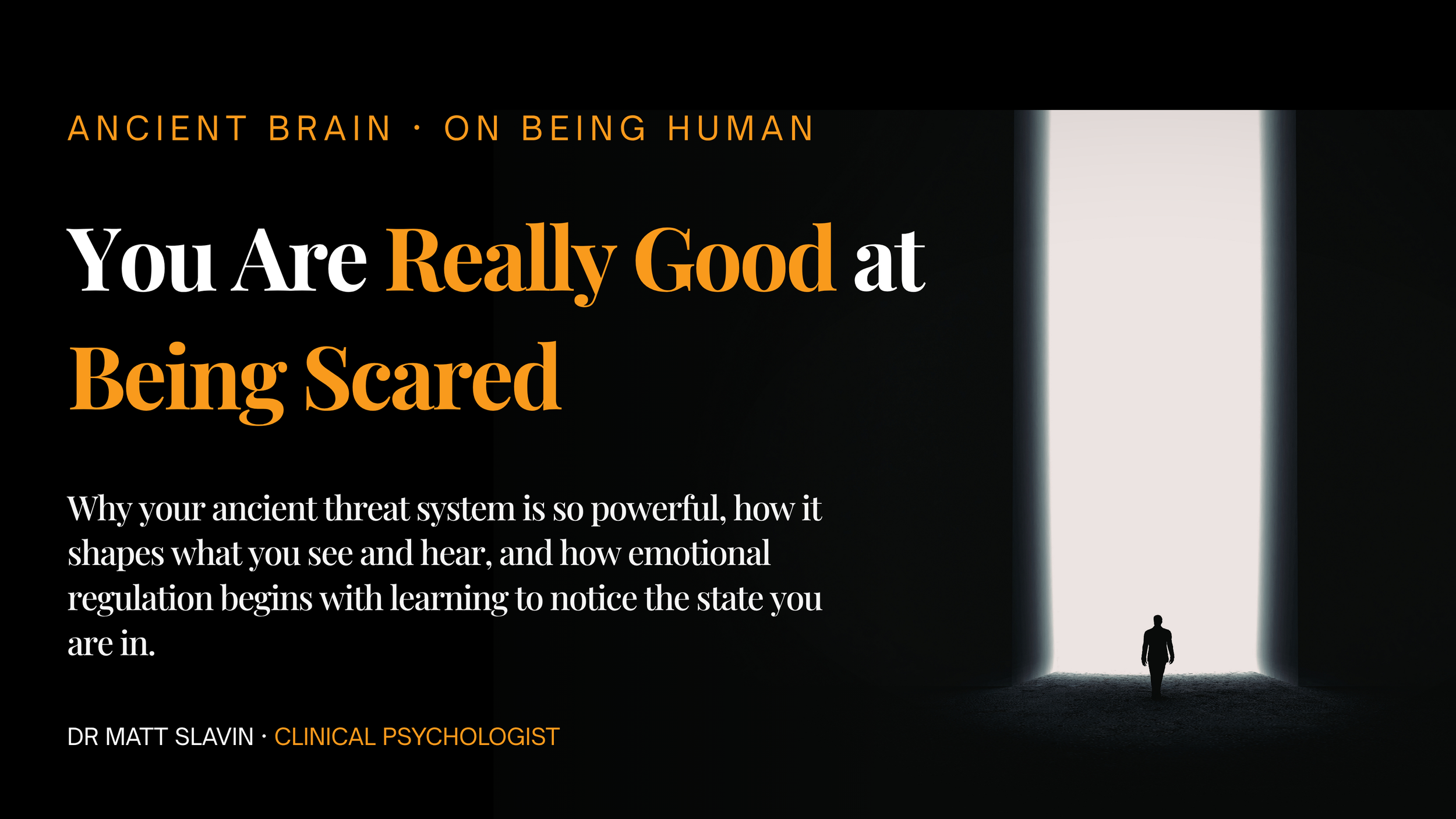 You Are Really Good At Being Scared