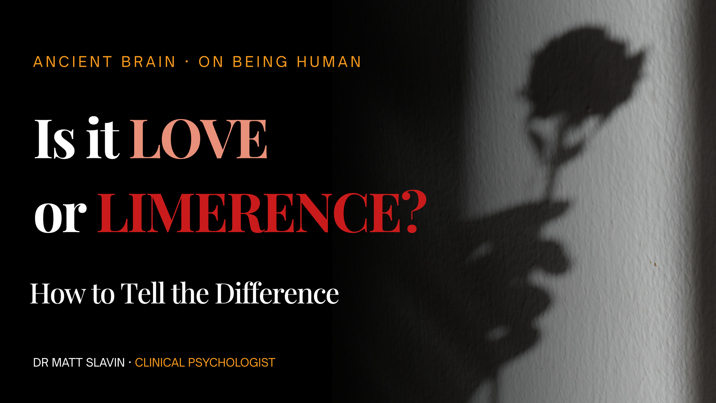 Is It Love or Limerence? How to Tell the Difference&nbsp;