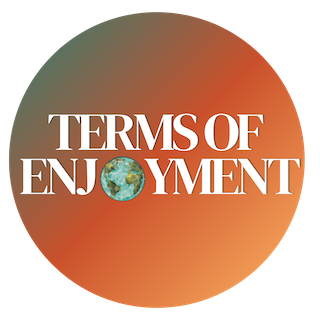 Terms of Enjoyment 