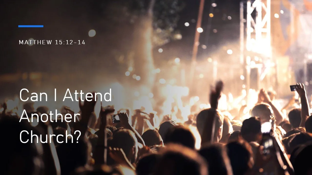 Can I Attend Another Church?