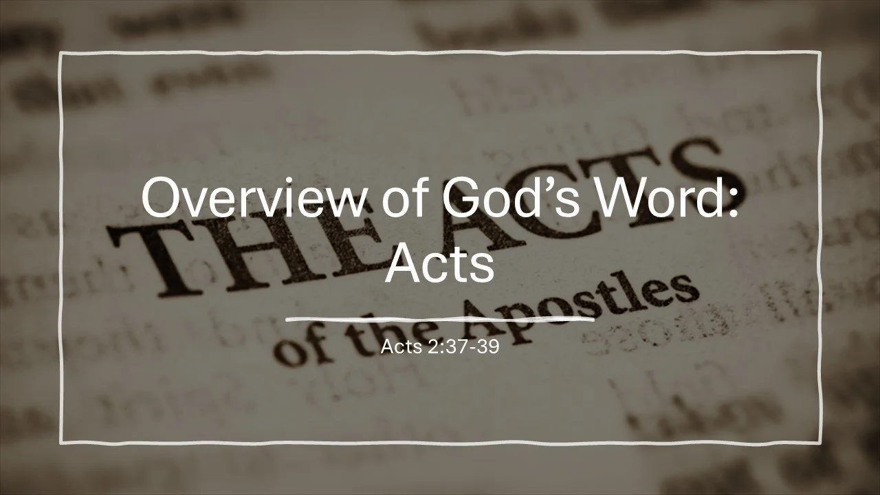 Overview of God’s Word: Acts
