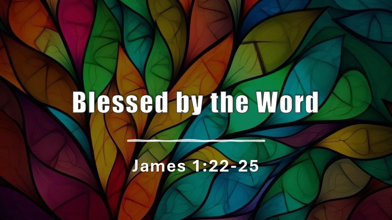 Blessed by the Word