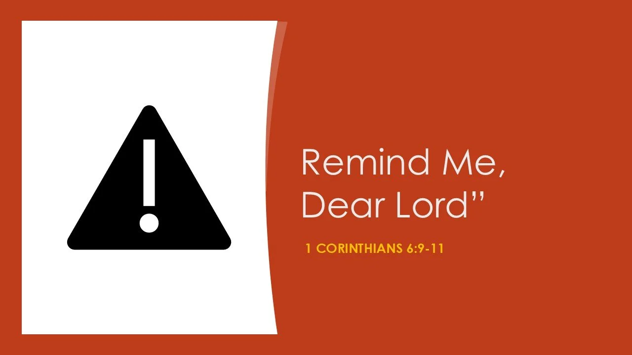 Remind Me, Dear Lord