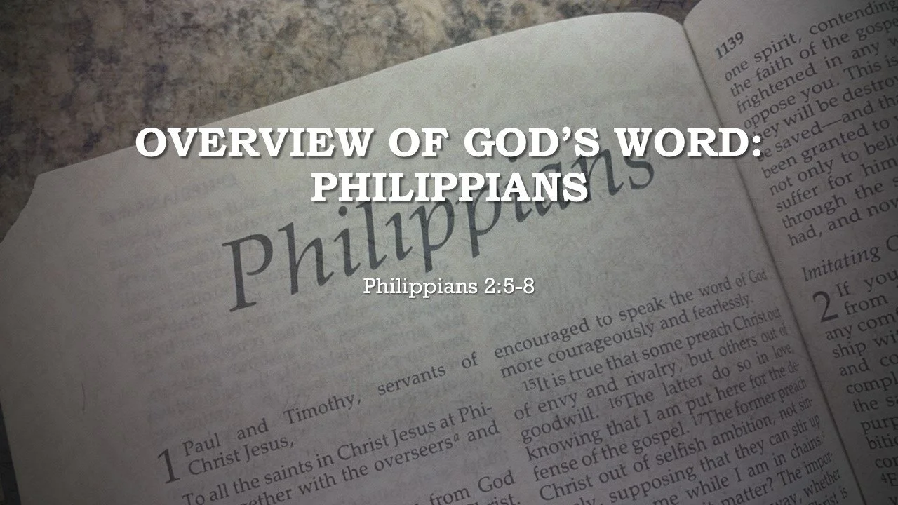 Overview of God’s Word: Philippians