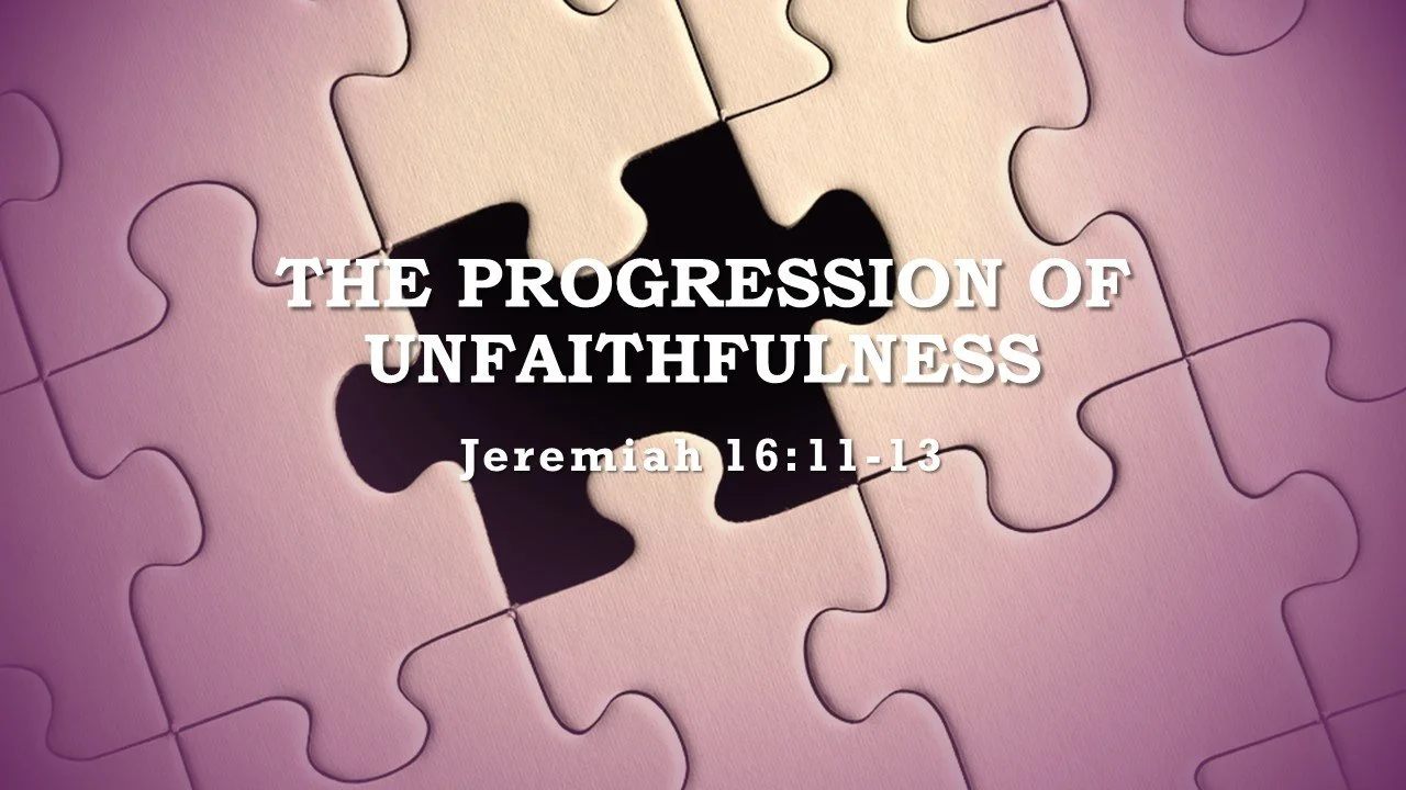 The Progression of Unfaithfulness