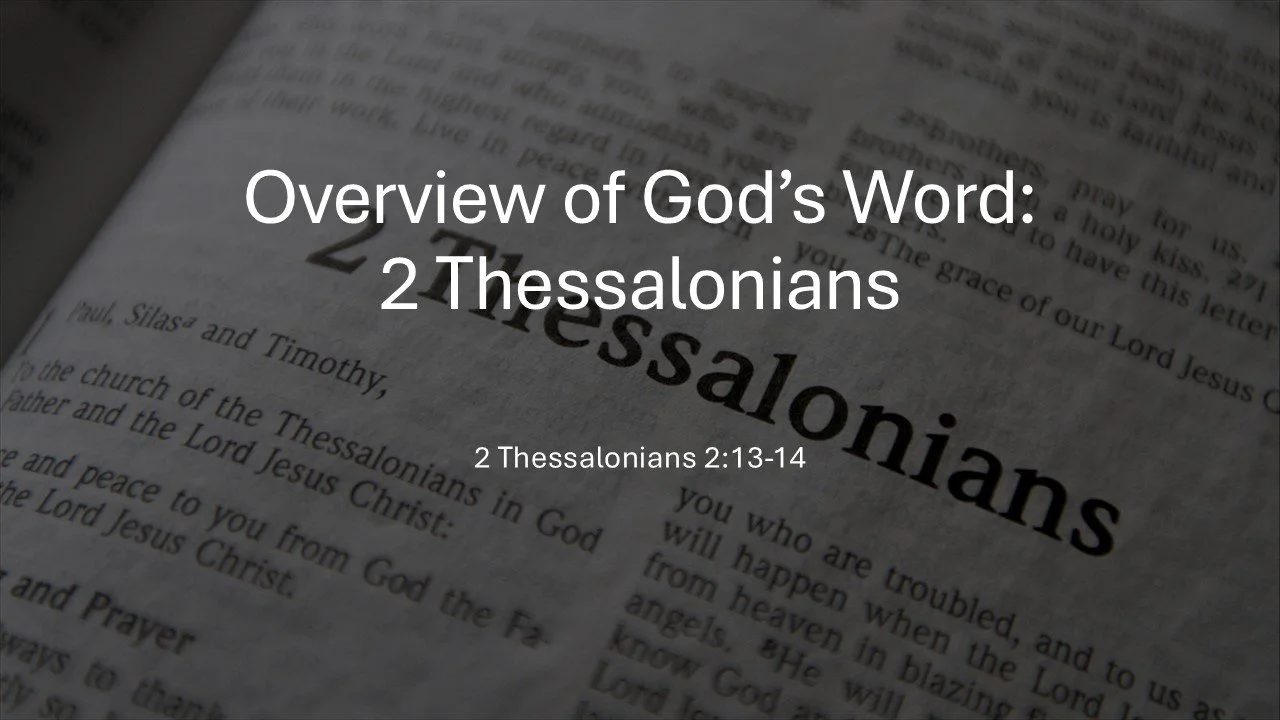 Overview of God’s Word: 2 Thessalonians