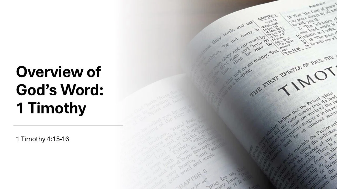 Overview of God’s Word: 1 Timothy