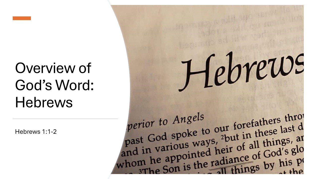 Overview of God’s Word: Hebrews