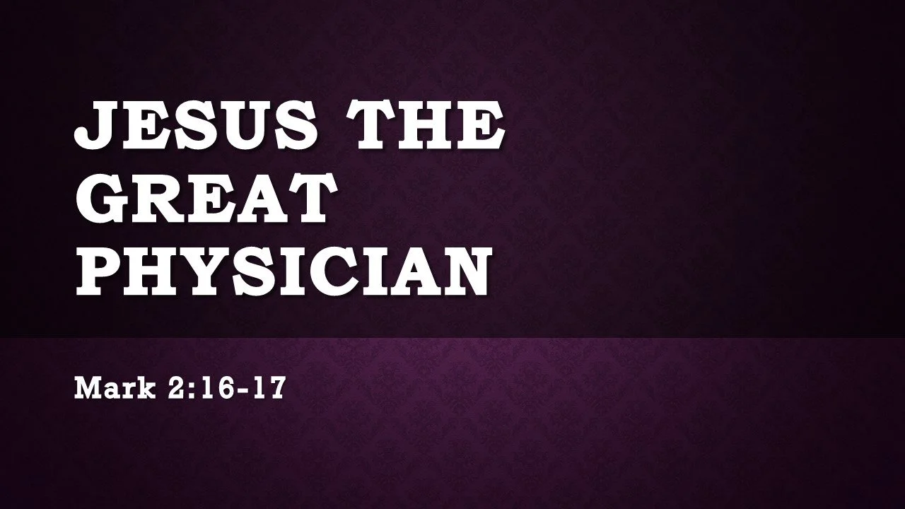 Jesus the Great Physician