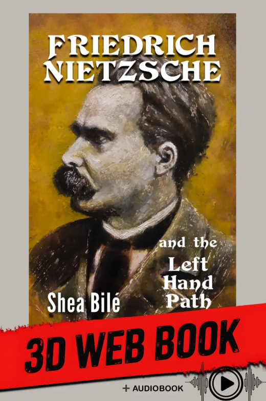 Promotional 3D web book cover for Friedrich Nietzsche and the Left Hand Path by Shea Bilé (Shea Bile), featuring a painted portrait of Friedrich Nietzsche and text indicating web book and audiobook availability.