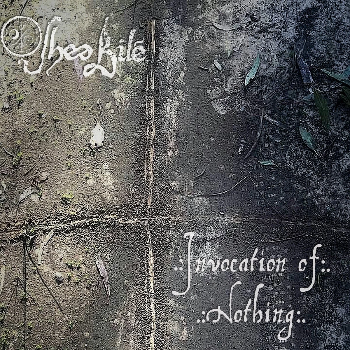 Cover image for the single Invocation of Nothing by Shea Bilé (Shea Bile), featuring a textured ground surface marked with a faint cross-like form and handwritten occult-style text reading “Invocation of Nothing.”
