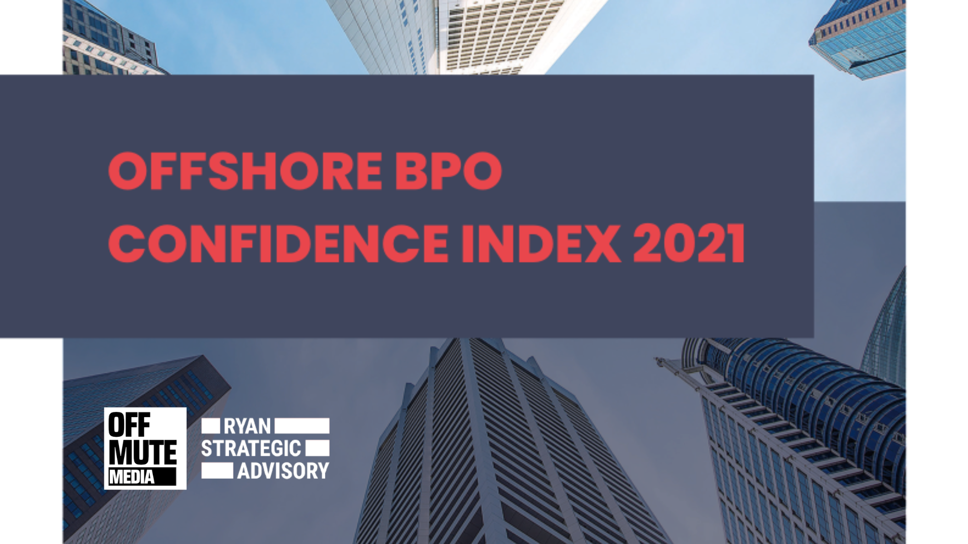 Offshore BPO Confidence Index 2021