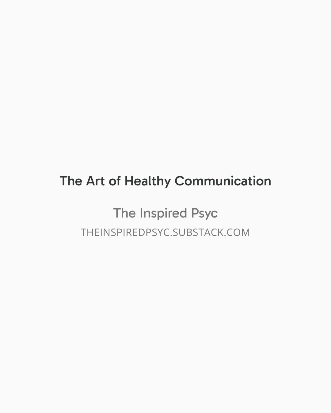 The Art of Healthy Communication