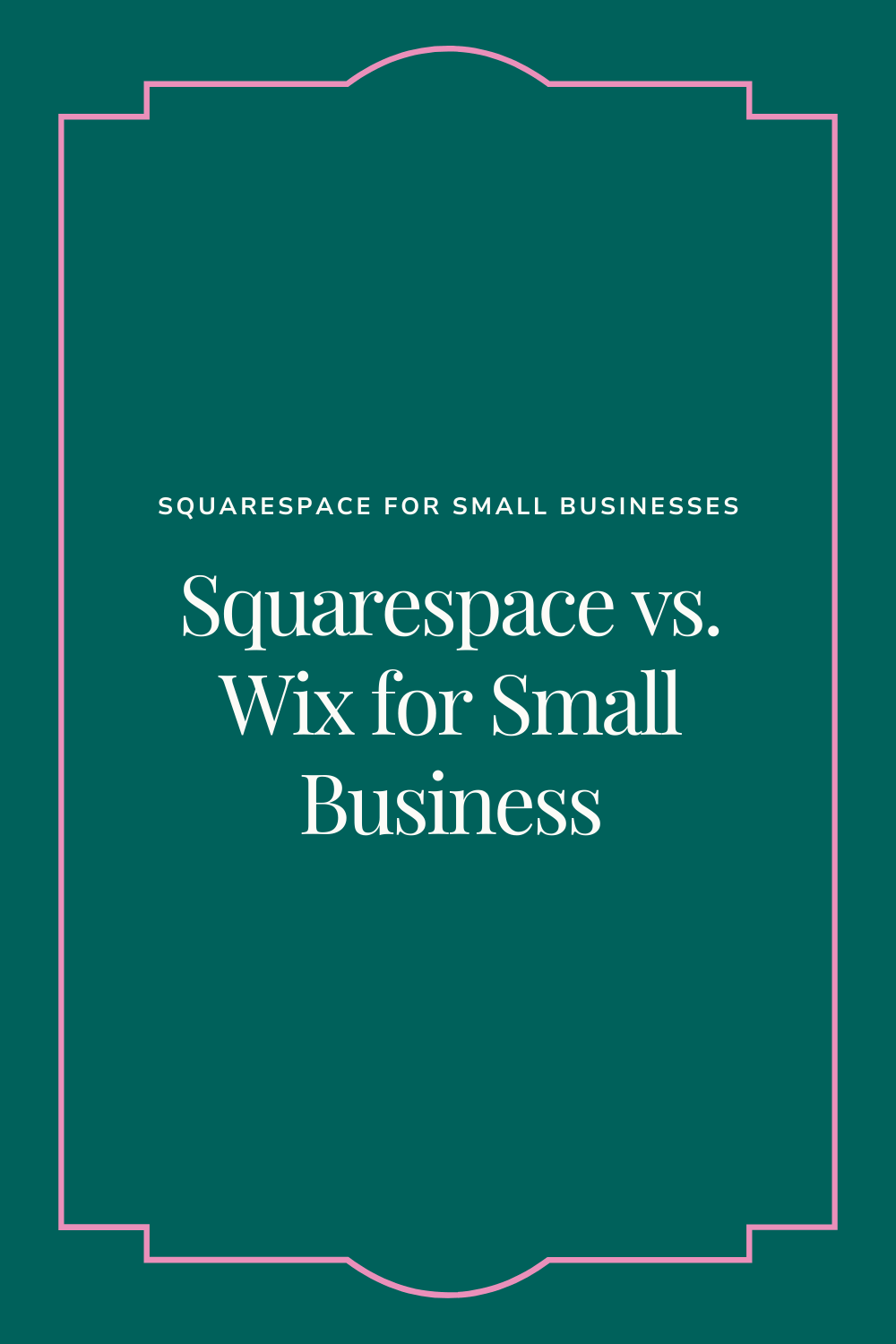 Squarespace vs Wix for Small Businesses (2026)