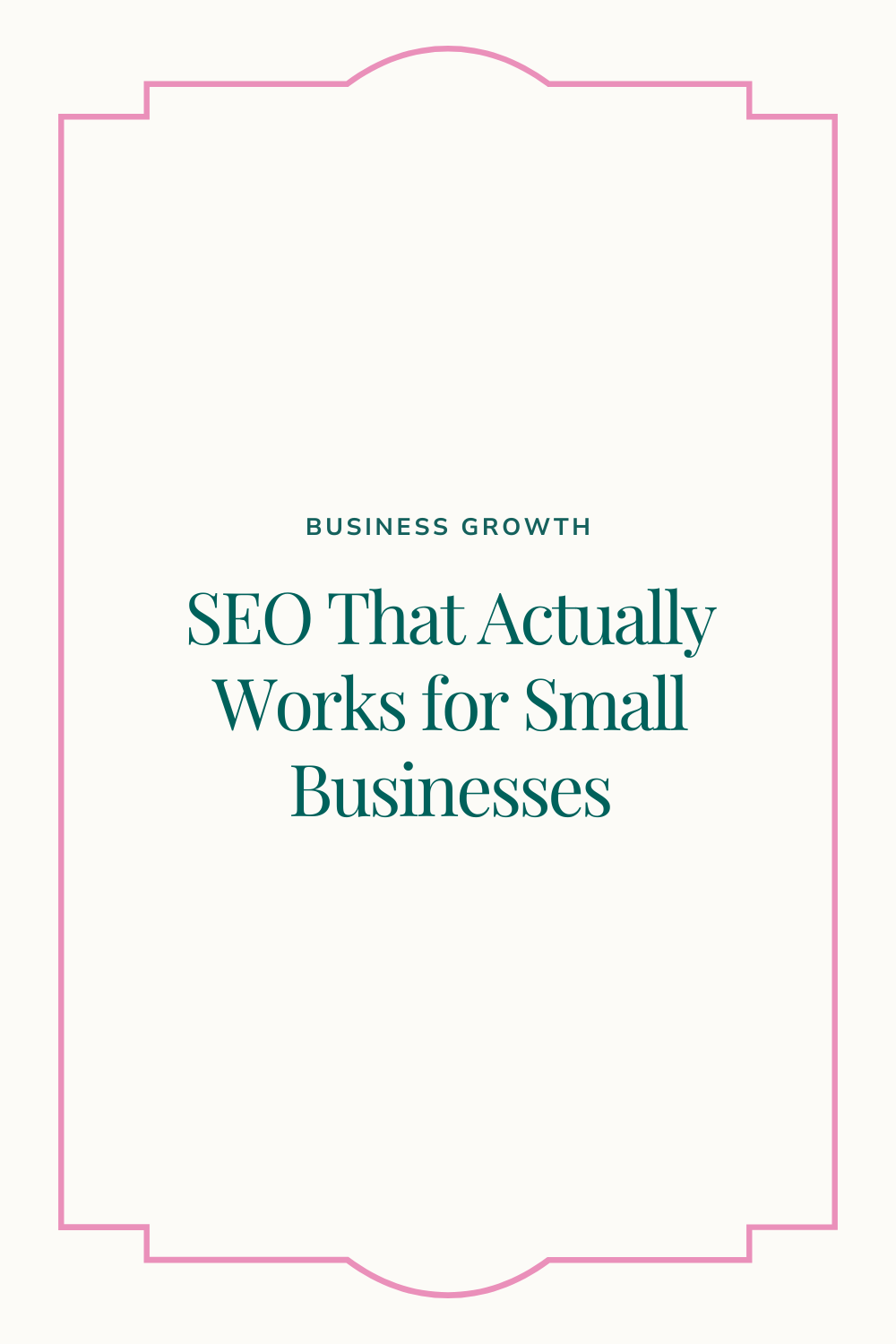 SEO That Actually Works for Small Businesses (Without Constant Posting)