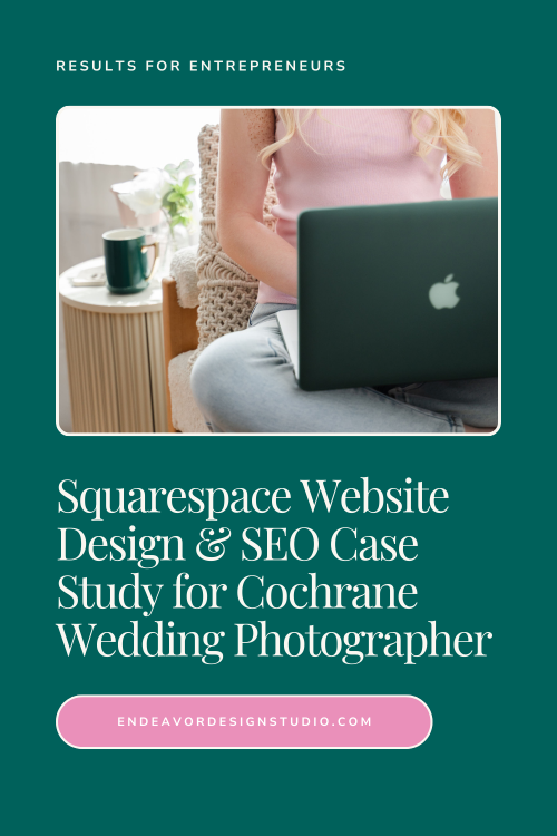 Squarespace Website Design &amp; SEO Case Study for Cochrane, Alberta Wedding Photographer