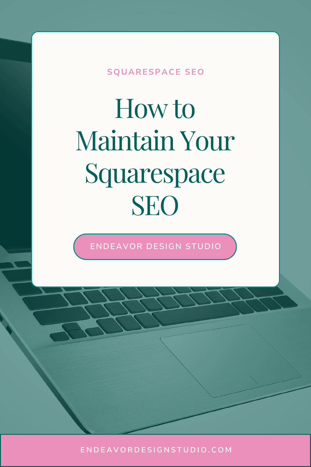 How to Maintain Your SEO | A Simple, Step-by-Step Guide for Squarespace &amp; Wix Websites