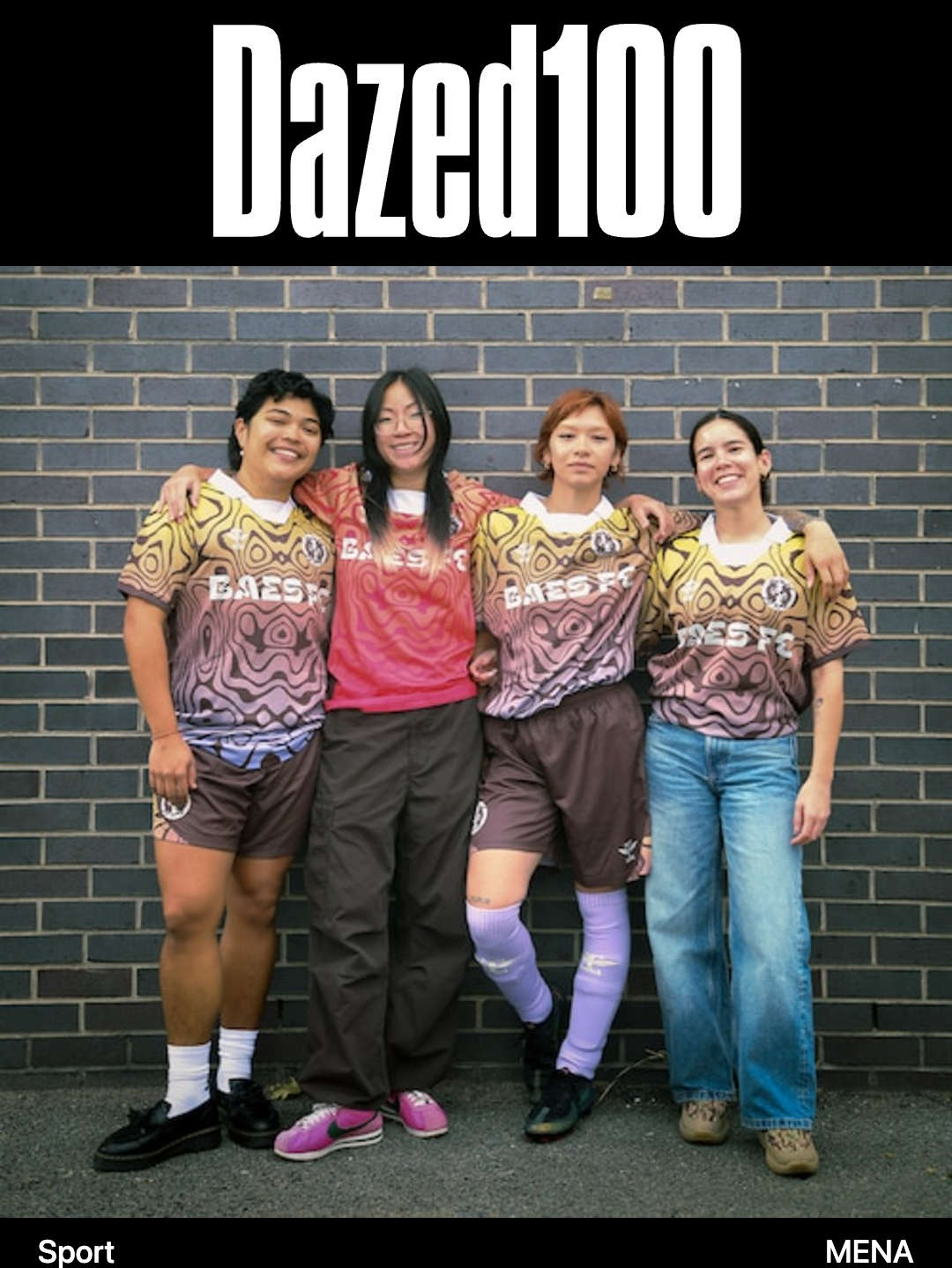 Dazed 100 x Baes FC