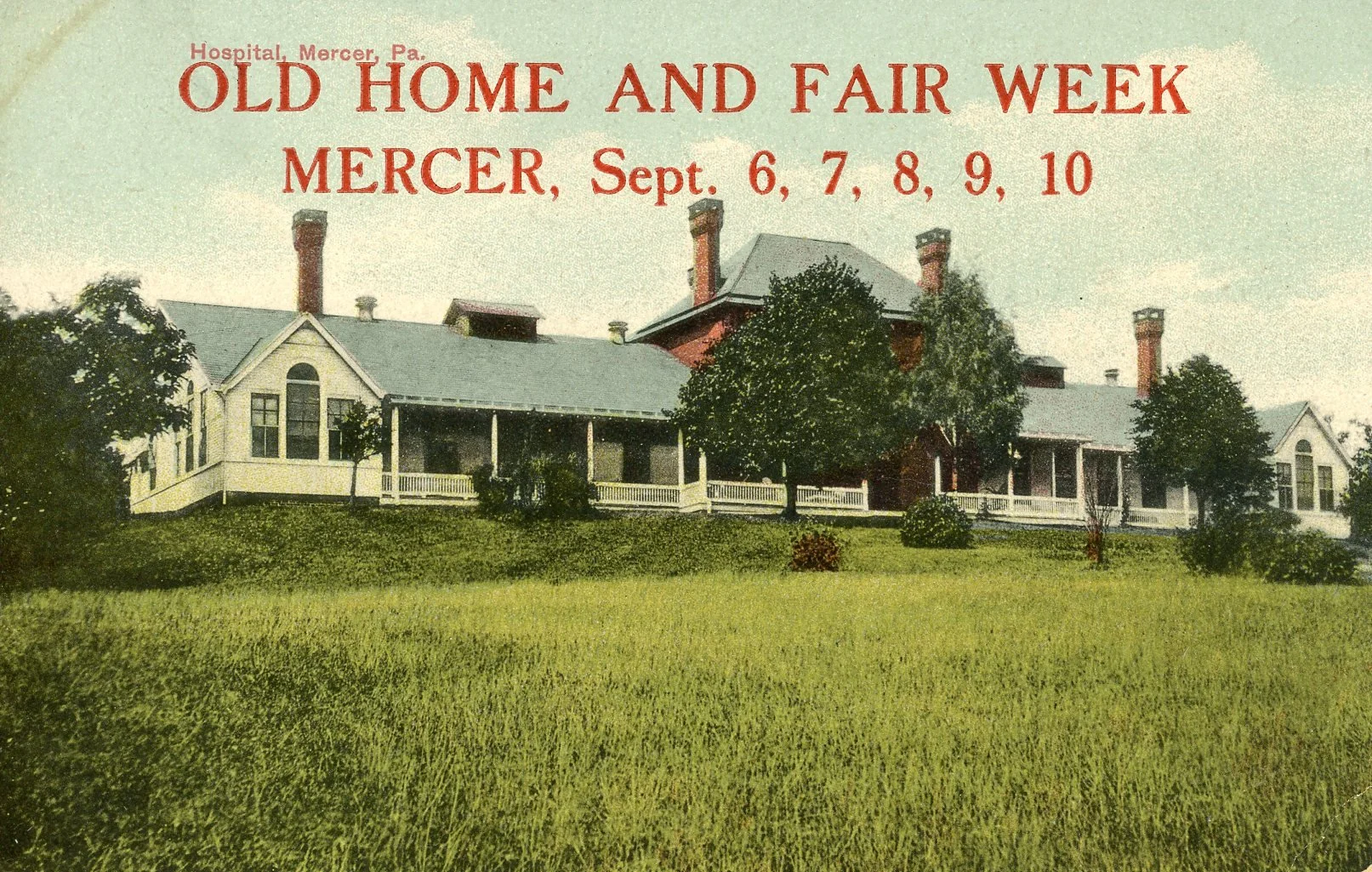 Vintage postcard of a historic mansion with text overlay about an Old Home and Fair Week in Mercer, Pennsylvania, from September 6 to 10.