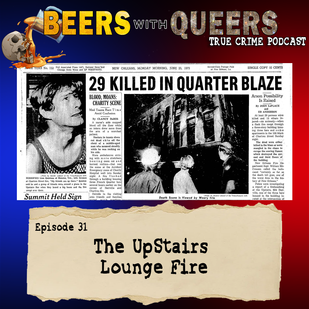 EP 31. The UpStairs Lounge Fire