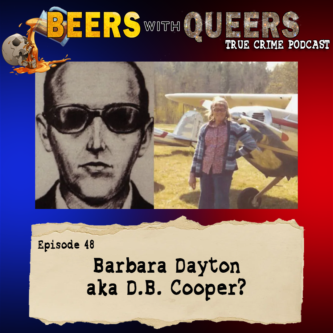 EP 48. Barbara Dayton aka D.B. Cooper?