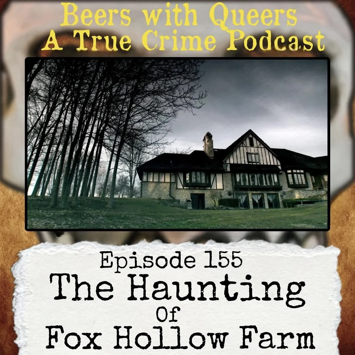 EP 155. The Aftermath Of Herb Baumeister And The Haunting Of Fox Hollow Farm  