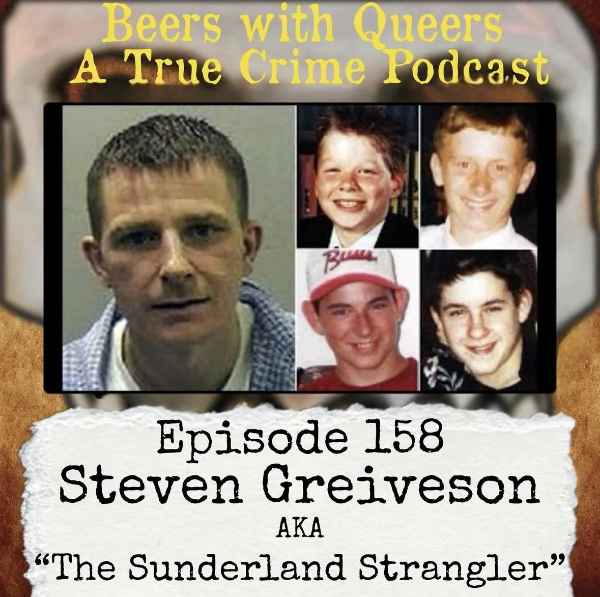 EP 158. Steven Grieveson aka "The Sunderland Strangler"