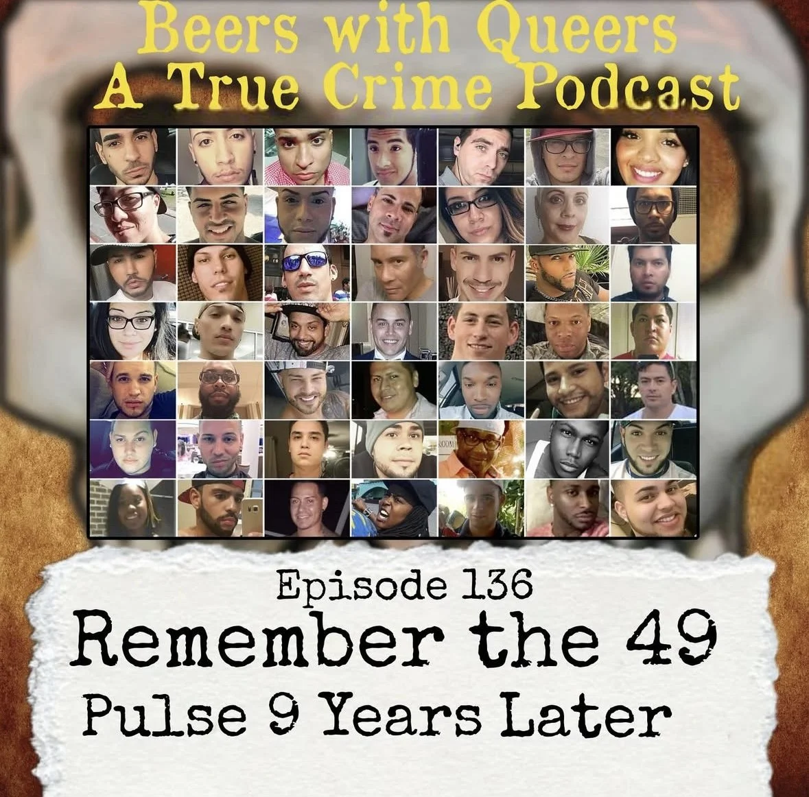 EP 136. The Pulse Shooting: Love, Loss, and Pride 9 Years Later