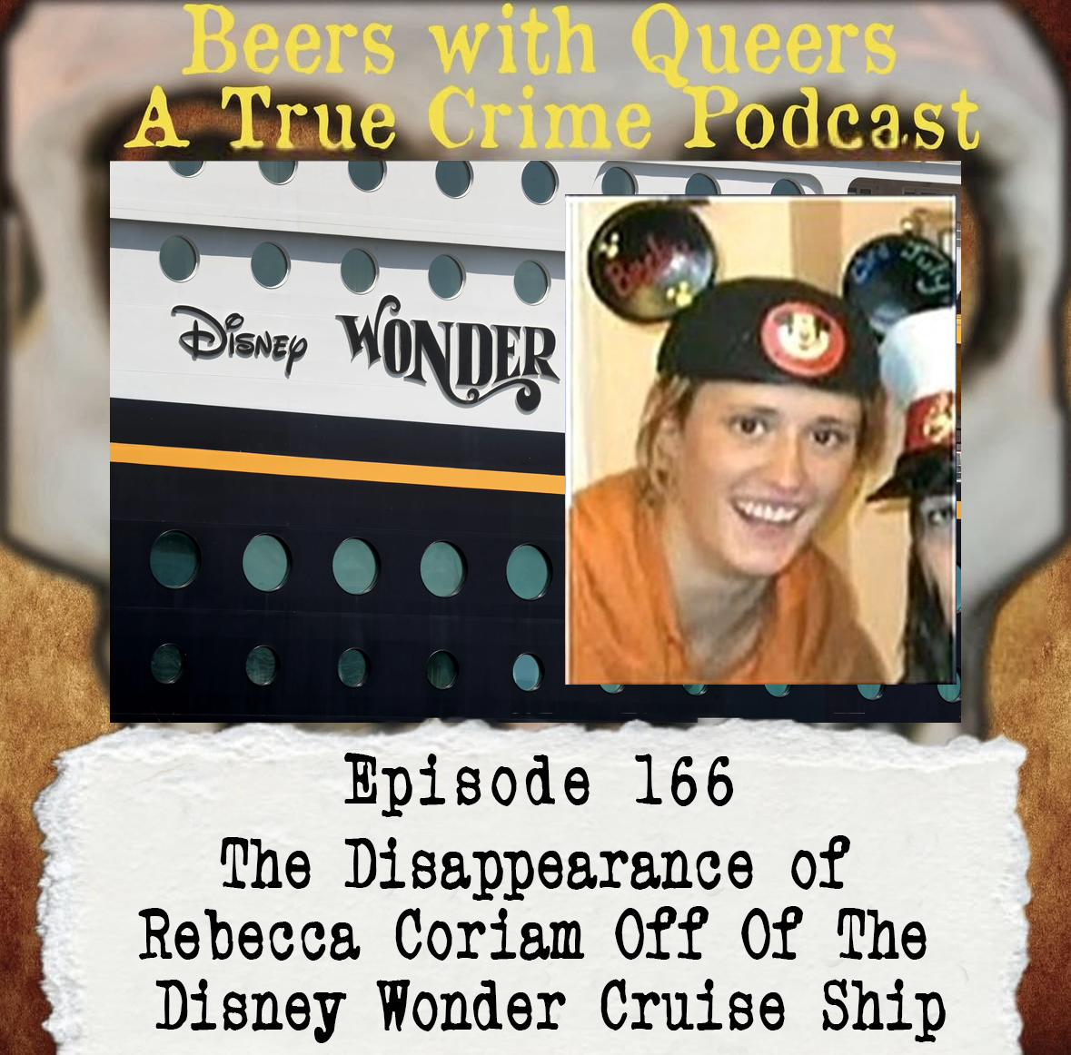 EP 166. The Disappearance of Rebecca Coriam Off Of The Disney Wonder Cruise Ship