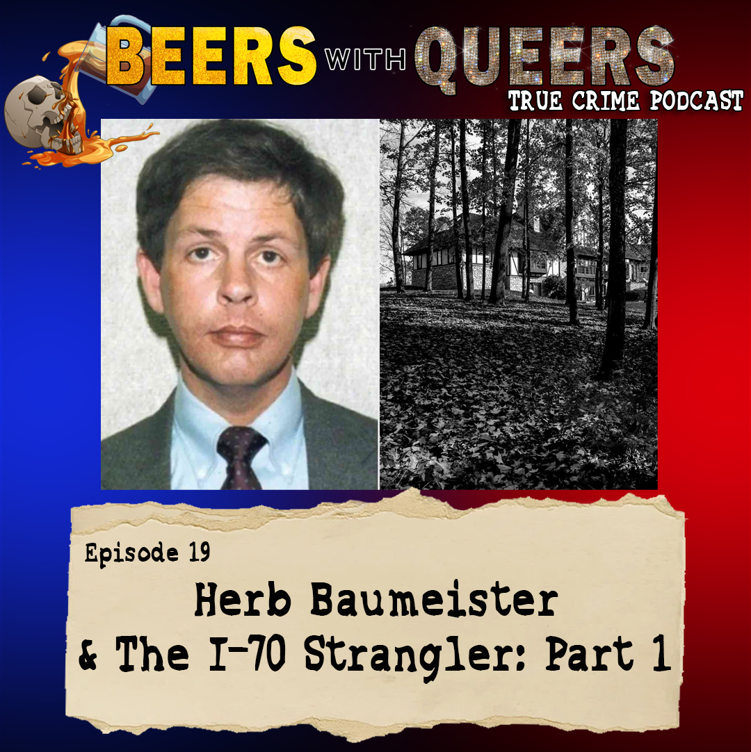 Beers With Queers True Crime Podcast LGBTQ queer history  mystery  gay justice pride 19.png