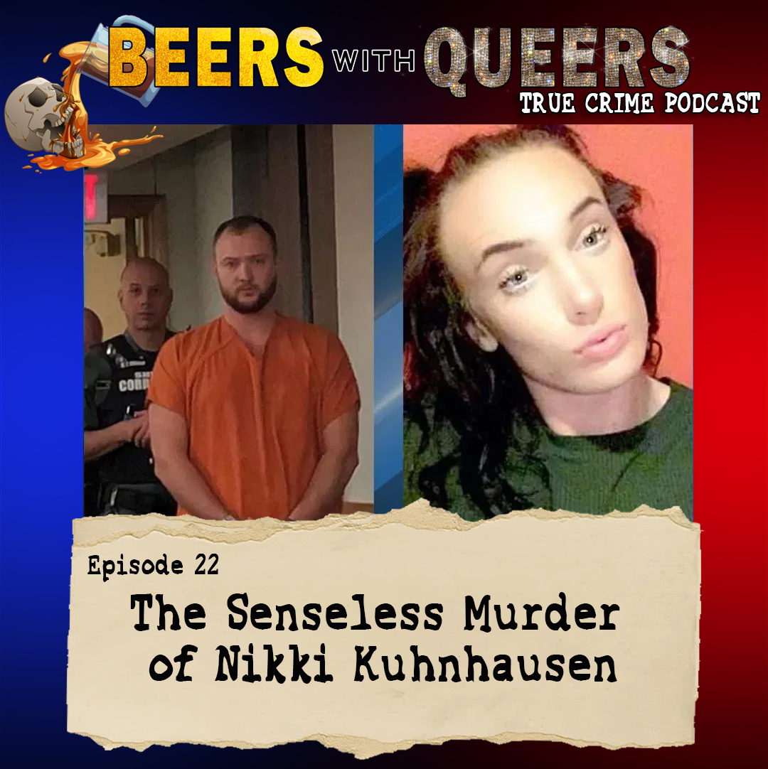 Beers With Queers True Crime Podcast LGBTQ queer history  mystery  gay justice pride 22.png