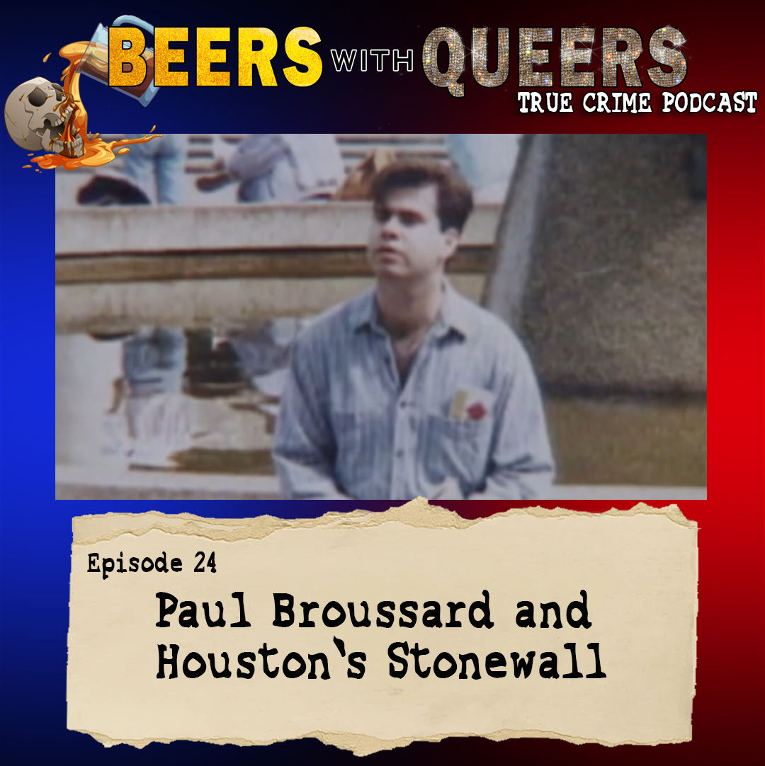Beers With Queers True Crime Podcast LGBTQ queer history  mystery  gay justice pride 24.png